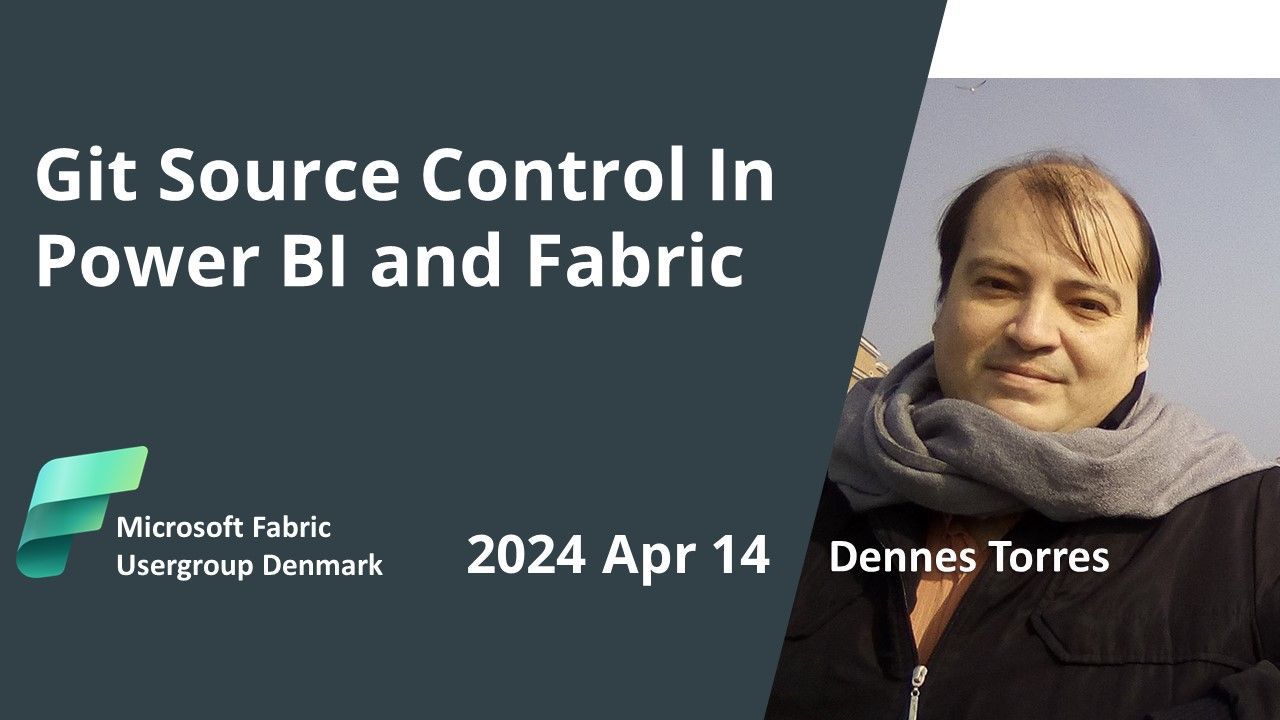 Git Source Control In Power BI and Fabric - Microsoft Fabric Community