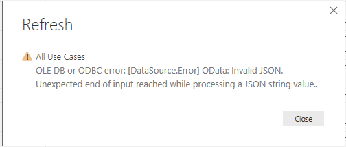 Error Message: Odata: Invalid Json. Unexpected End... - Microsoft Fabric  Community