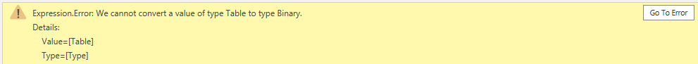 Solved: Cannot convert a value of type Table to type Binar ...