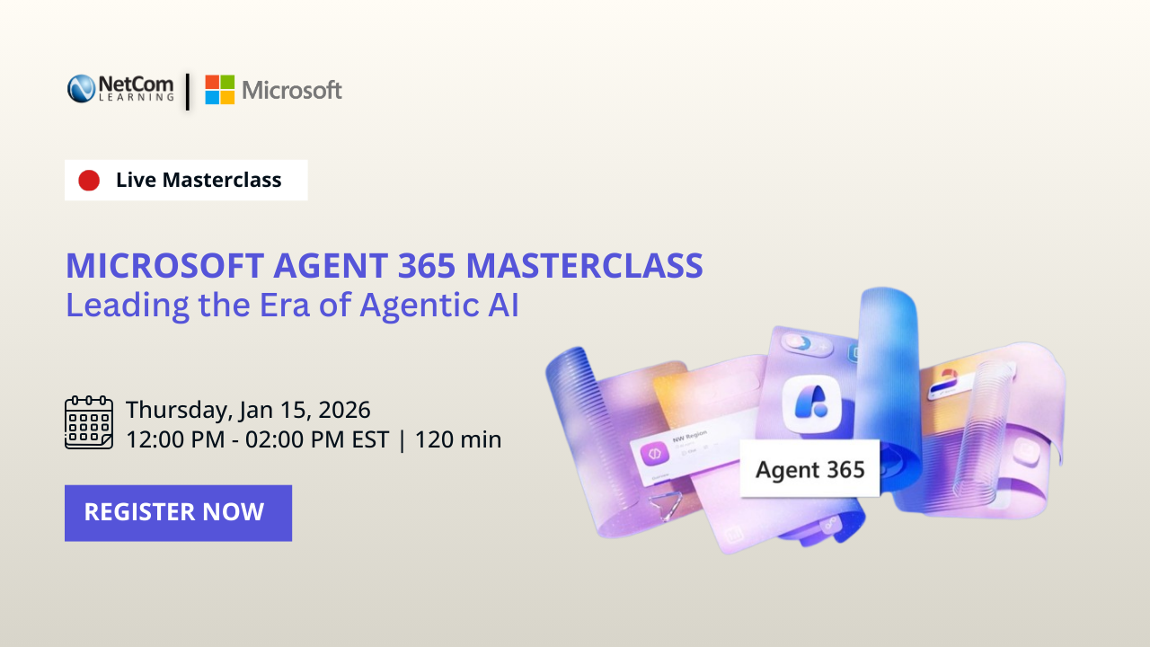 Microsoft Agent 365 Masterclass: Leading the Era of Agentic AI