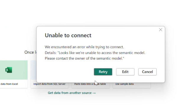 Solved: Getting Error Unable to Connect - Microsoft Fabric Community