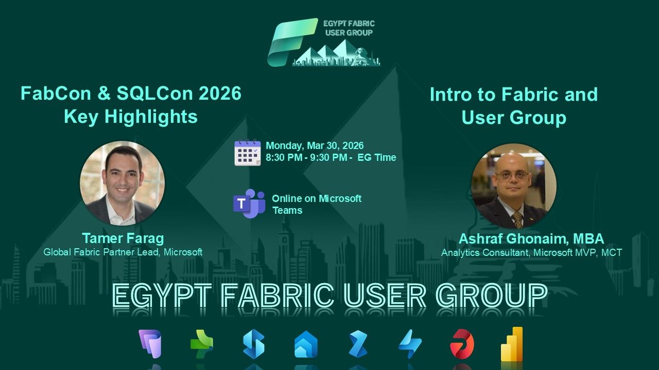 Egypt Fabric & Power BI User Group Mar 2026 Event: FabCon & SQLCon 2026 Key Highlights (Arabic)