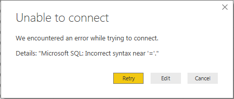 Solved: SQL Statement Error - SQL Server Database (Import) - Microsoft ...