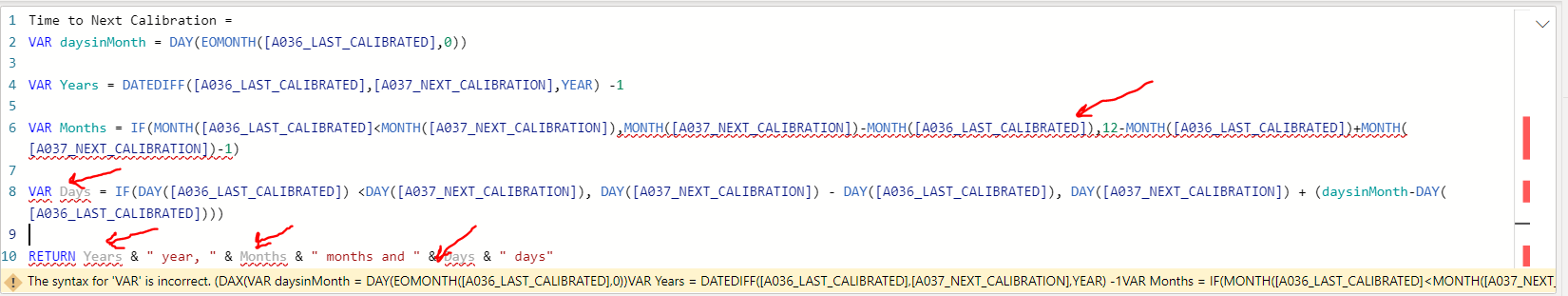 Solved: Calculating the difference between Two dates & ret ...