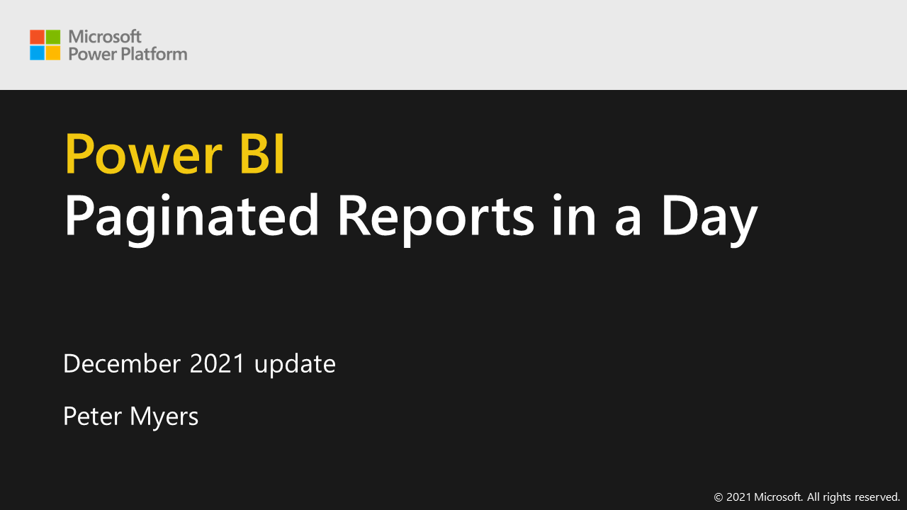Power BI Paginated Reports in a Day - 26: December... - Microsoft ...