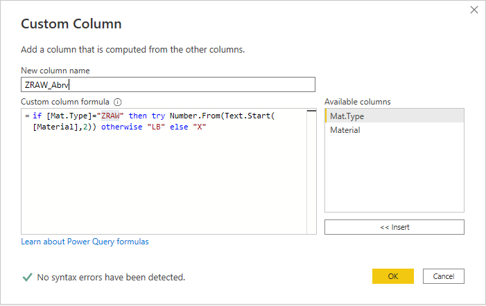 Solved: Custom Column Formula Help - Microsoft Fabric Community