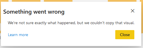 Solved: Cannot copy some visuals from report - Microsoft Fabric Community