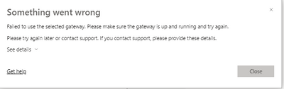 Status Code 500 - Failed to use selected Gateway - Microsoft Fabric ...