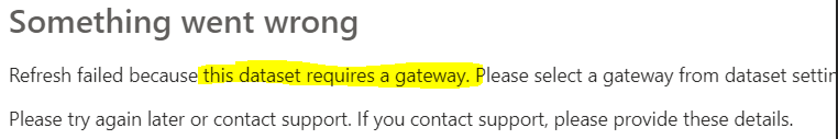 On Premise and Cloud Refresh (Wont Refresh) - Microsoft Fabric Community