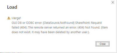 OLE DB or ODBC error: [DataSource.NotFound] SharePoint: Request failed (404): The remote server returned an error: (404) Not Found. (Item does not exist. It may have been deleted by another user.).